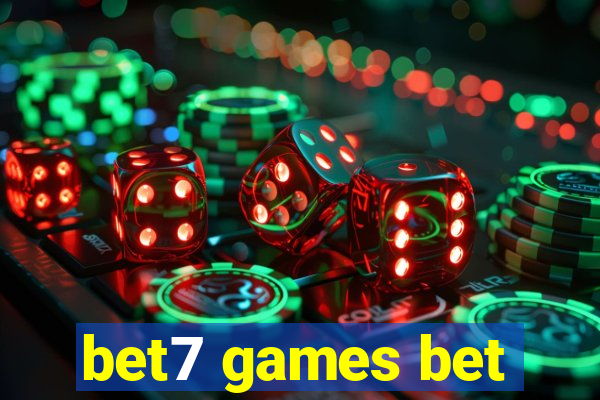 bet7 games bet